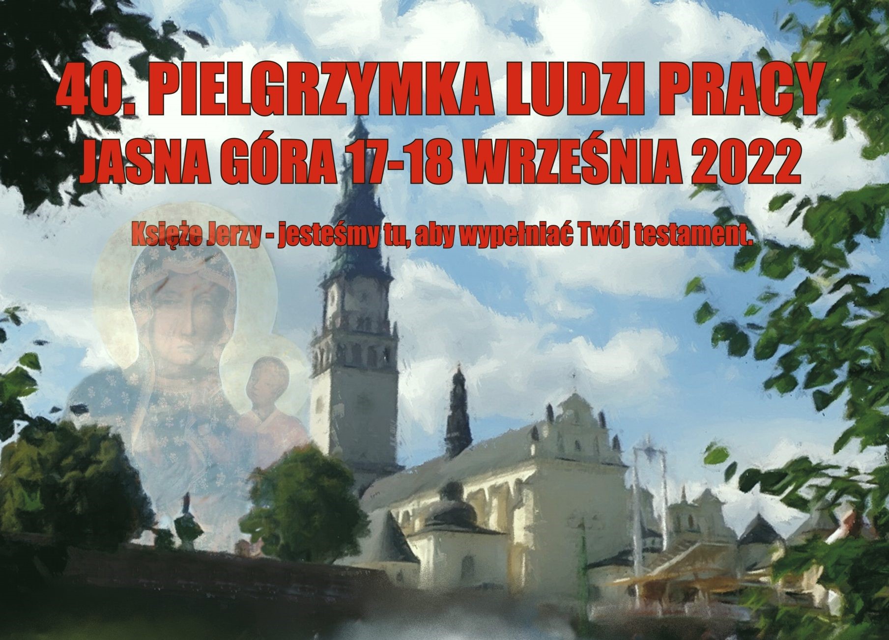 Pielgrzymka ludzi pracy do Częstochowy